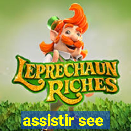 assistir see